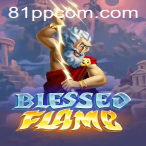 Exploring the Enigmatic World of BlessedFlame: A Gaming Revolution