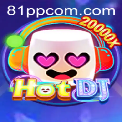 HotDJ: A Thrilling Musical Adventure Powered by 81PP.COM
